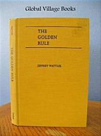 The Golden Rule (Hardcover)