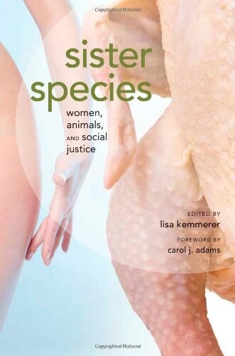 Sister Species: Women, Animals, and Social Justice (Paperback)