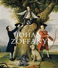 Johan Zoffany 1733-1810 (Hardcover)