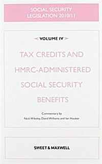 Social Security Legislation : Tax Credits and Hmrc-administered Social Security Benefits (Paperback, 11 ed)