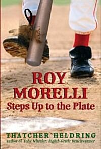 Roy Morelli Steps Up to the Plate (Paperback)