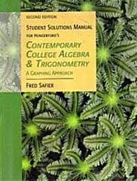 Contemporary College Algebra and Trigonometry (Paperback, 2nd, Student, Solution Manual)