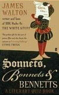 Sonnets, Bonnets and Bennetts : A Literary Quiz Book (Hardcover)
