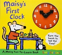 Maisy's First Clock (Board Book)