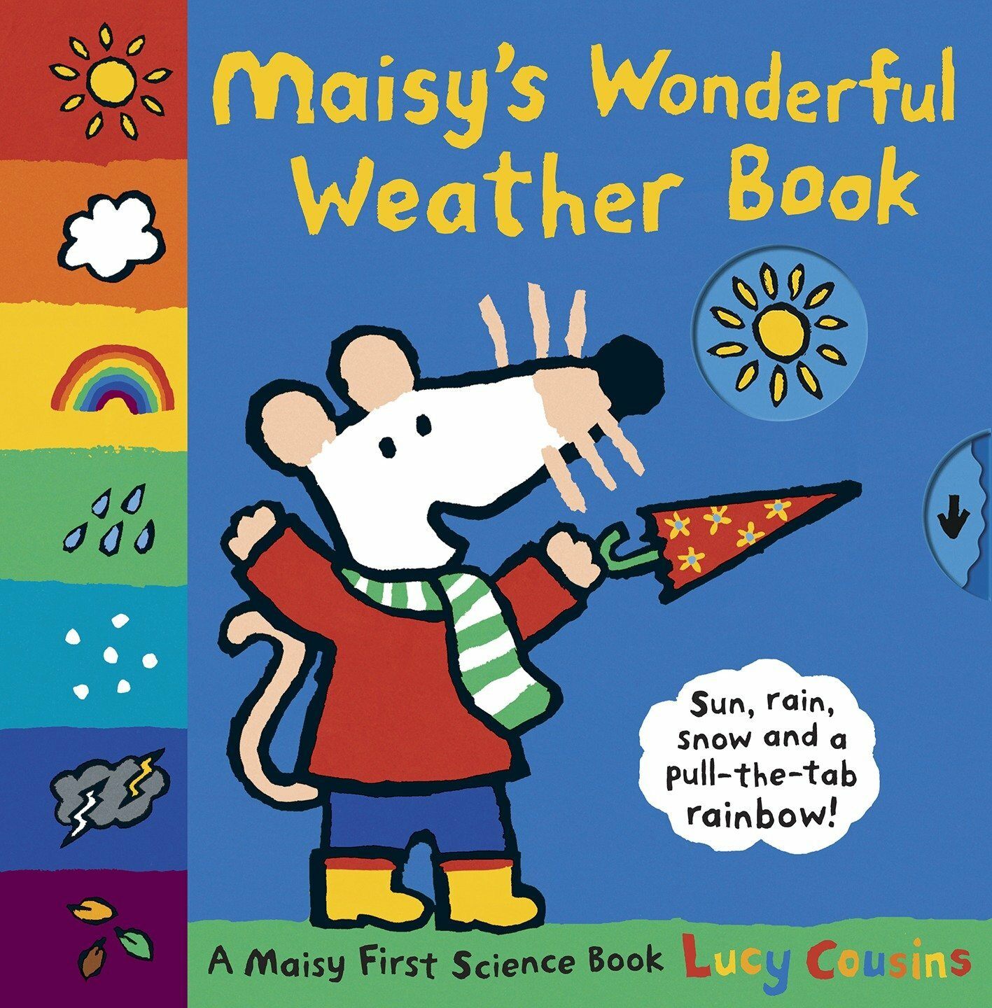 Maisys Wonderful Weather Book: A Maisy First Science Book (Hardcover)