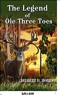 The Legend of OLE Three Toes (Paperback)
