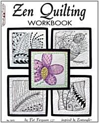 Zen Quilting Workbook (Paperback)
