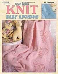 Our Best Knit Baby Afghans (Leisure Arts #3219) (Paperback)