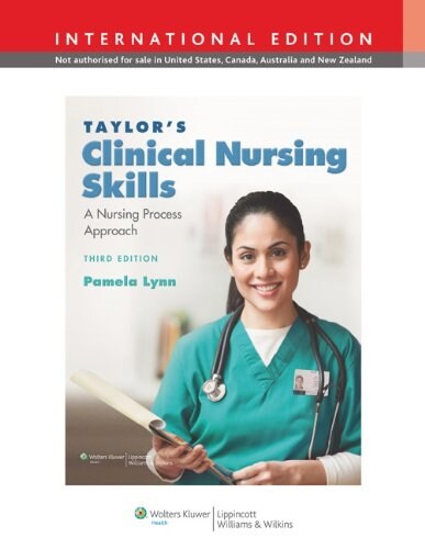 Taylors Clinical Nursing Skills: A Nursing Process Approach. Pamela Barbara Lynn, Carol Taylor (3rd, Paperback)