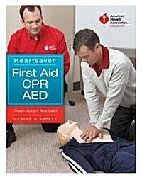 Heartsaver First Aid CPR AED Instructor Manual (Paperback)