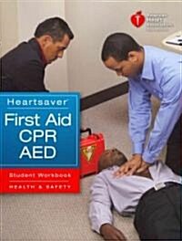Heartsaver First Aid CPR AED Student Workbook (Paperback)