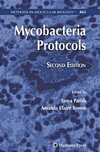 Mycobacteria Protocols (Paperback, 2, 2009)