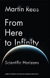 From Here to Infinity : Scientific Horizons (Paperback)