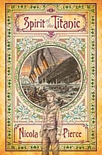 Spirit of the Titanic (Paperback)