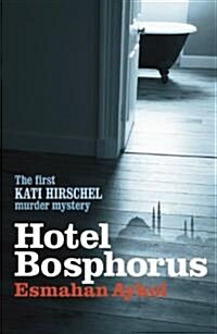 Hotel Bosphorus (Hardcover)