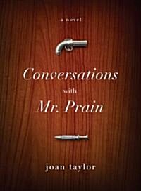 Conversations with Mr. Prain (Paperback)