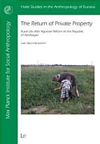 The Return of Private Property (Paperback, Reprint)