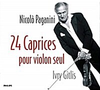 [수입] Ivry Gitlis - 파가니니: 바이올린 솔로를 위한 24개의 카프리스 (Paganini: 24 Caprices for Violin Solo) (Digipack)(CD)