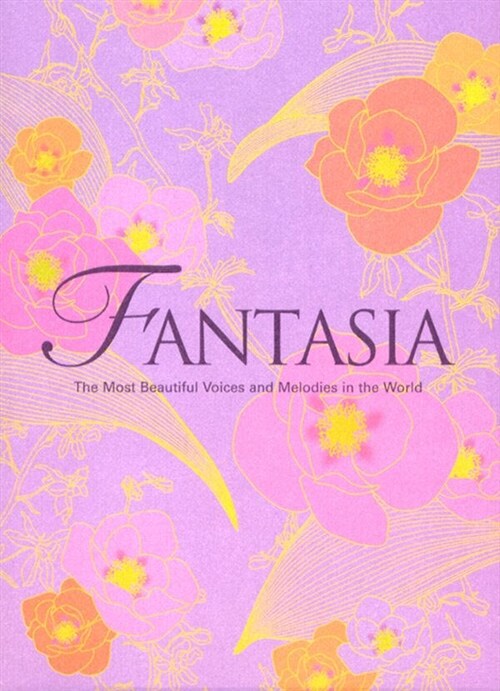 Fantasia - The Most Beautiful Voices And Melodies In The World