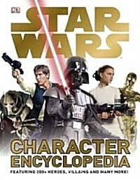 Star Wars Character Encyclopedia (Hardcover)