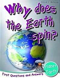 [중고] Planet Earth : Why Does the Earth Spin? (Paperback)