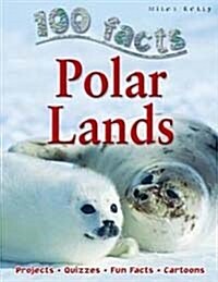 [중고] 100 Facts Polar Lands (Paperback)