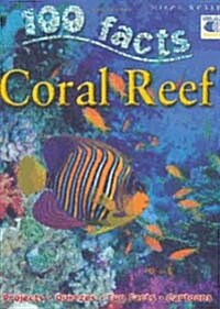 [중고] 100 Facts Coral Reef (Paperback)