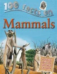 100 Facts: Mammals (Paperback)