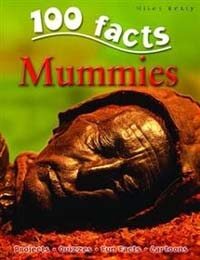 100 Facts Mummies (Paperback)
