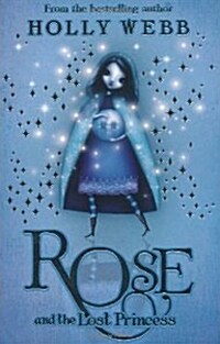 Rose and the Lost Princess : Book 2 (Paperback)