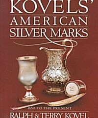 Kovels American Silver Marks (Hardcover, 1st)