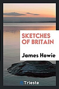 Sketches of Britain (Paperback)