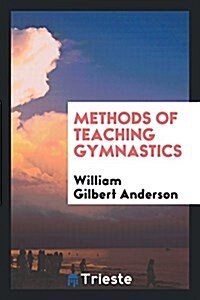 Methods of Teaching Gymnastics (Paperback)