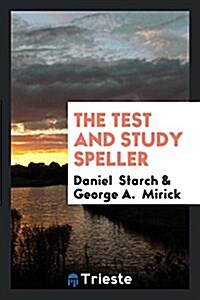 The Test and Study Speller (Paperback)