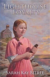 Lighthouse Loyalty (Paperback)