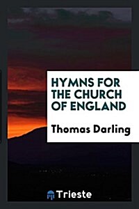 Hymns for the Church of England (Paperback)