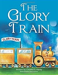 The Glory Train (Paperback)