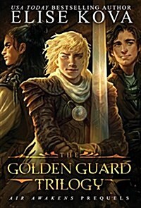 Golden Guard Trilogy: Complete Series (Hardcover)