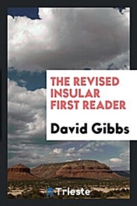 The Revised Insular First Reader (Paperback)