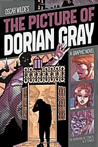 The Picture of Dorian Gray: A Graphic Novel (Paperback)