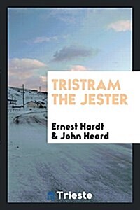 Tristram the Jester (Paperback)