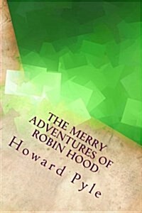 The Merry Adventures of Robin Hood (Paperback)