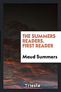 The Summers Readers. First Reader (Paperback)