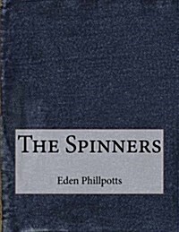 The Spinners (Paperback)