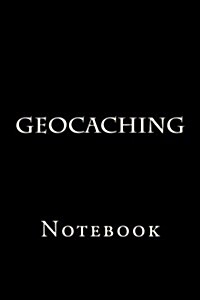 Geocaching: Notebook (Paperback)
