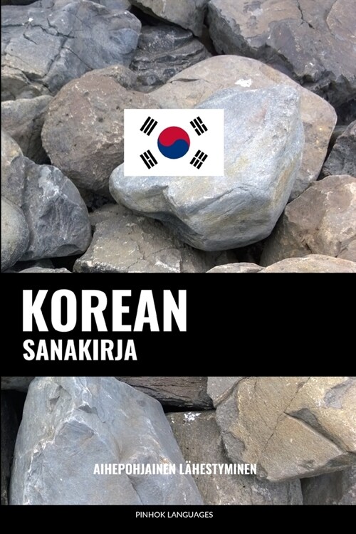 Korean sanakirja: Aihepohjainen l?estyminen (Paperback)