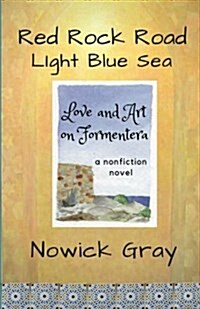 Red Rock Road, Light Blue Sea (Paperback)