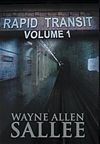 Rapid Transit: Volume 1 (Hardcover)