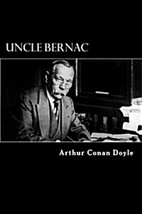 Uncle Bernac (Paperback)