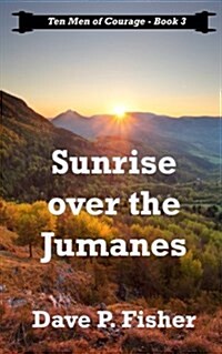 Sunrise Over the Jumanes (Paperback)